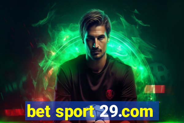 bet sport 29.com